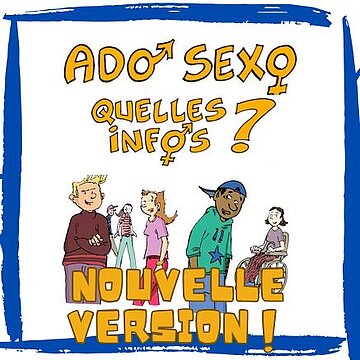 Ado Sexo : Quelles infos ? Edition 2023