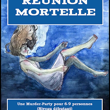 Murder Party "Réunion Mortelle"
