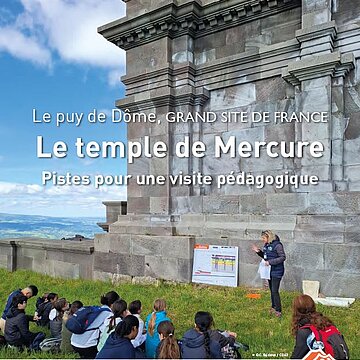 Organiser sa sortie scolaire au Temple de Mercure