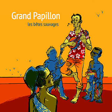 GRAND PAPILLON