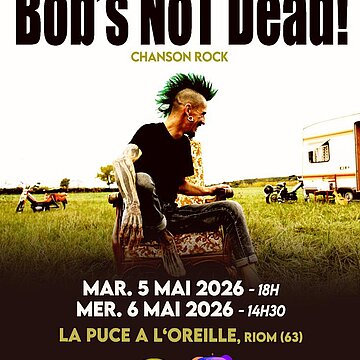 LES P'TITS PUCIENS : BOB'S NOT DEAD / LA PUCE A L'OREILLE