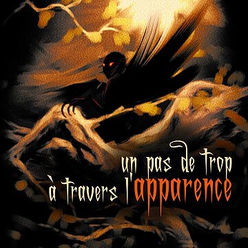 Un pas de trop à travers l'apparence